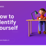 How to identify yourself