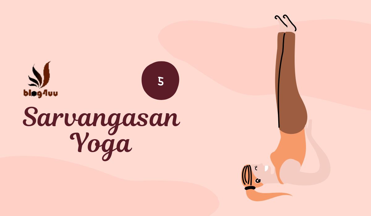 Sarvangasan Yoga