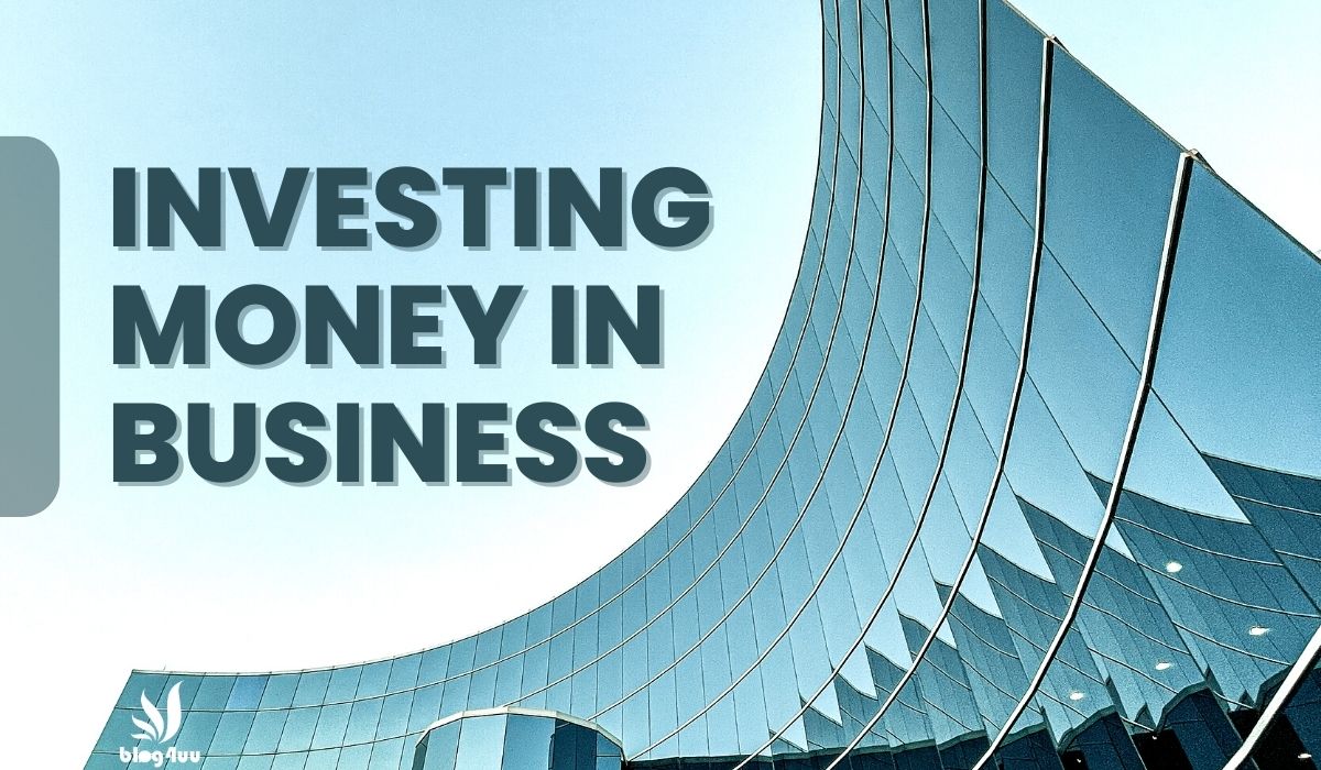 investing money in business